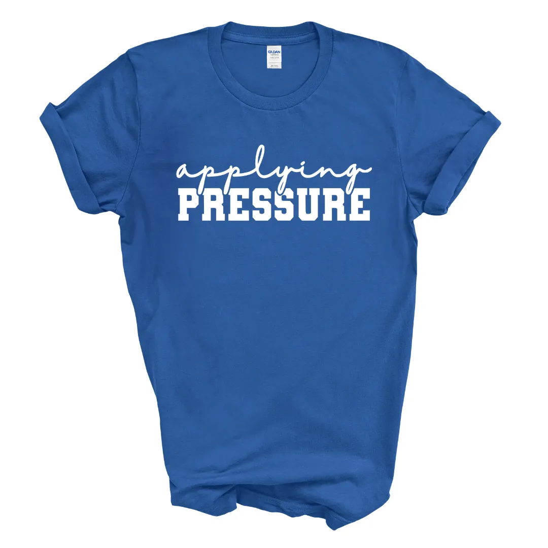 Applying Pressure T-Shirt (White Print)