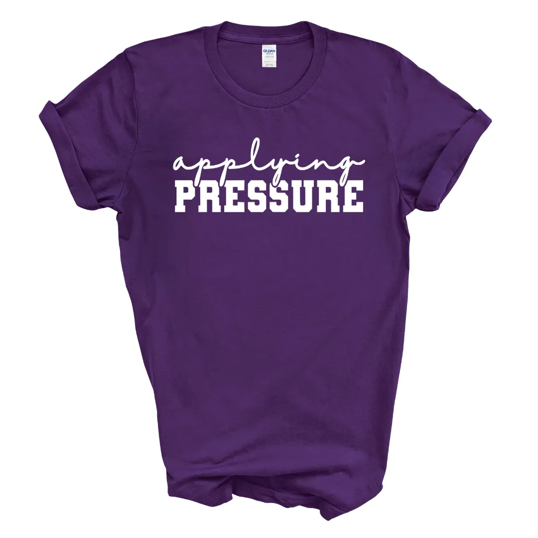 Applying Pressure T-Shirt (White Print)