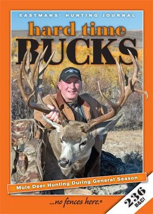 Hard Time Bucks - Mule Deer Hunting During General Season